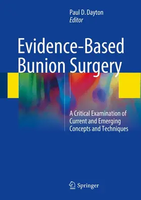 Dayton |  Evidence-Based Bunion Surgery | Buch |  Sack Fachmedien