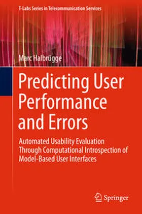 Halbrügge |  Predicting User Performance and Errors | Buch |  Sack Fachmedien