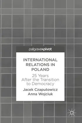 Czaputowicz / Wojciuk |  International Relations in Poland | eBook | Sack Fachmedien