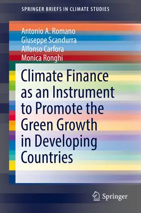 Romano / Scandurra / Carfora |  Climate Finance as an Instrument to Promote the Green Growth in Developing Countries | eBook | Sack Fachmedien