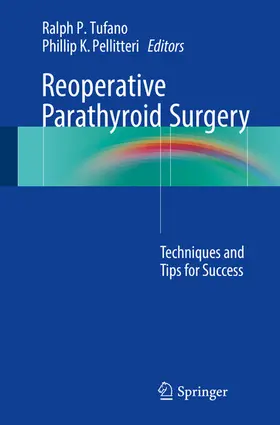 Tufano / Pellitteri |  Reoperative Parathyroid Surgery | eBook | Sack Fachmedien