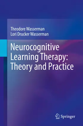 Wasserman | Neurocognitive Learning Therapy: Theory and Practice | E-Book | sack.de