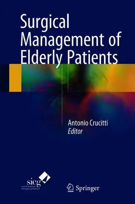 Crucitti |  Surgical  Management of Elderly Patients | Buch |  Sack Fachmedien