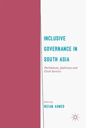 Ahmed | Inclusive Governance in South Asia | Buch | 978-3-319-60903-4 | www2.sack.de