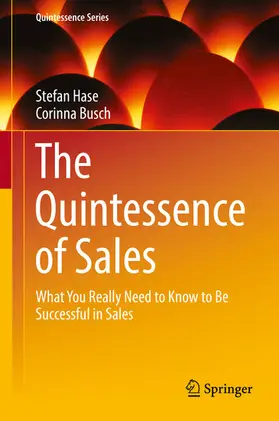 Hase / Busch |  The Quintessence of Sales | eBook | Sack Fachmedien