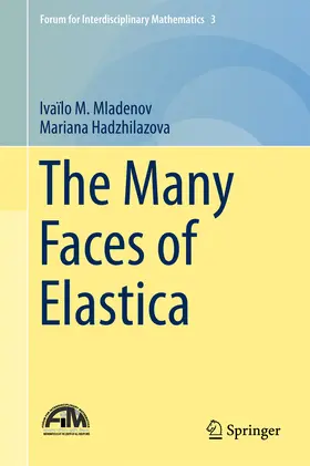 Mladenov / Hadzhilazova | The Many Faces of Elastica | E-Book | sack.de