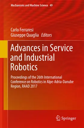 Ferraresi / Quaglia | Advances in Service and Industrial Robotics | E-Book | sack.de
