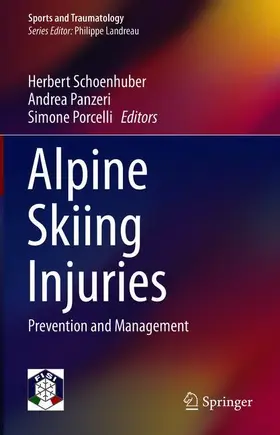 Schoenhuber / Porcelli / Panzeri |  Alpine Skiing Injuries | Buch |  Sack Fachmedien