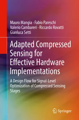 Mangia / Pareschi / Cambareri | Adapted Compressed Sensing for Effective Hardware Implementations | E-Book | sack.de