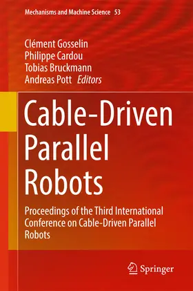 Gosselin / Cardou / Bruckmann |  Cable-Driven Parallel Robots | eBook | Sack Fachmedien