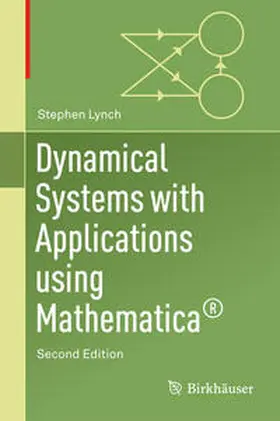 Lynch | Dynamical Systems with Applications Using Mathematica® | E-Book | sack.de
