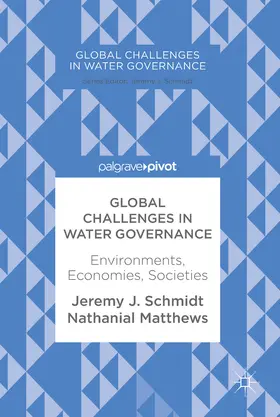 J. Schmidt / Matthews |  Global Challenges in Water Governance | eBook | Sack Fachmedien