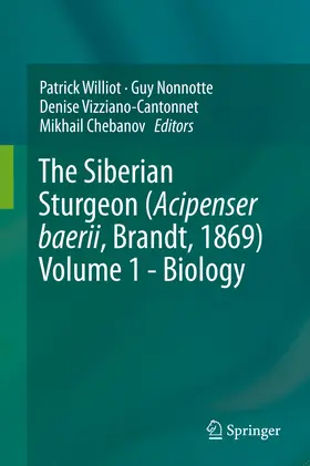 Williot / Nonnotte / Vizziano-Cantonnet |  The Siberian Sturgeon (Acipenser baerii, Brandt, 1869) Volume 1 - Biology | eBook | Sack Fachmedien