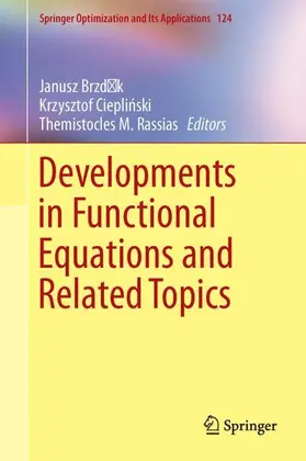 Brzdek / Brzdek / Rassias |  Developments in Functional Equations and Related Topics | Buch |  Sack Fachmedien