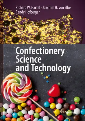 Hartel / von Elbe / Hofberger |  Confectionery Science and Technology | eBook | Sack Fachmedien