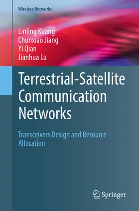 Kuang / Jiang / Qian | Terrestrial-Satellite Communication Networks | E-Book | sack.de