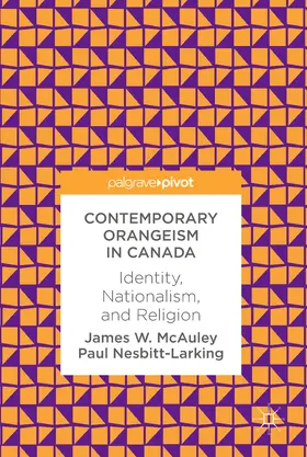 Mcauley / Nesbitt-Larking |  Contemporary Orangeism in Canada | eBook | Sack Fachmedien
