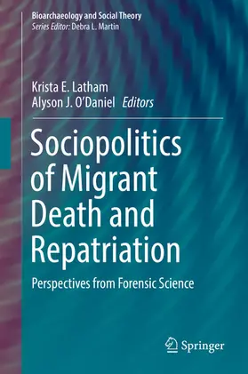 Latham / O'Daniel |  Sociopolitics of Migrant Death and Repatriation | eBook | Sack Fachmedien
