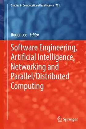 Lee |  Software Engineering, Artificial Intelligence, Networking and Parallel/Distributed Computing | Buch |  Sack Fachmedien
