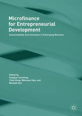 Cumming / Dong / Hou | Microfinance for Entrepreneurial Development | Buch | 978-3-319-62110-4 | www2.sack.de