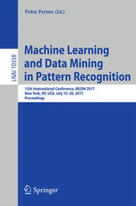 Perner | Machine Learning and Data Mining in Pattern Recognition | E-Book | sack.de