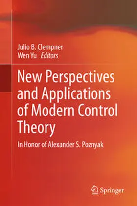 Yu / Clempner |  New Perspectives and Applications of Modern Control Theory | Buch |  Sack Fachmedien