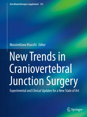 Visocchi | New Trends in Craniovertebral Junction Surgery | E-Book | sack.de
