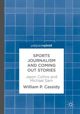 Cassidy |  Sports Journalism and Coming Out Stories | Buch |  Sack Fachmedien