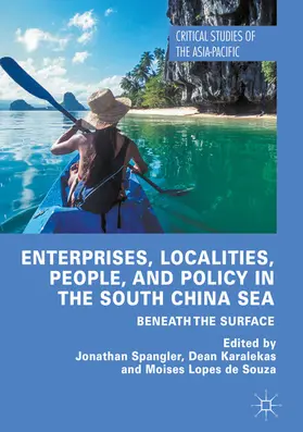 Spangler / Karalekas / Lopes de Souza |  Enterprises, Localities, People, and Policy in the South China Sea | eBook | Sack Fachmedien