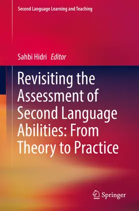 Hidri |  Revisiting the Assessment of Second Language Abilities: From Theory to Practice | eBook | Sack Fachmedien