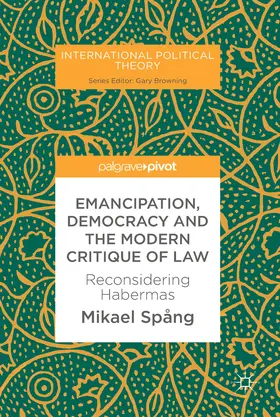Spång | Emancipation, Democracy and the Modern Critique of Law | E-Book | sack.de
