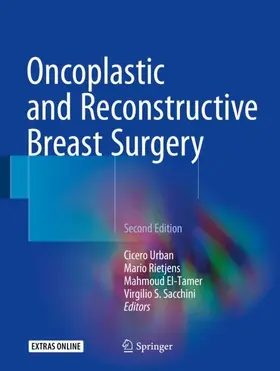 Urban / Rietjens / El-Tamer |  Oncoplastic and Reconstructive Breast Surgery | Buch |  Sack Fachmedien