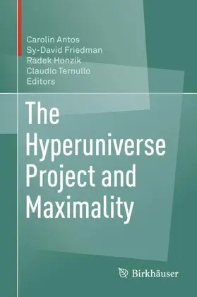Antos / Ternullo / Friedman |  The Hyperuniverse Project and Maximality | Buch |  Sack Fachmedien
