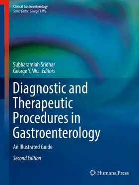 Sridhar / Wu |  Diagnostic and Therapeutic Procedures in Gastroenterology | Buch |  Sack Fachmedien