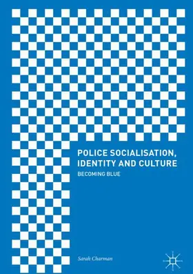 Charman |  Police Socialisation, Identity and Culture | Buch |  Sack Fachmedien