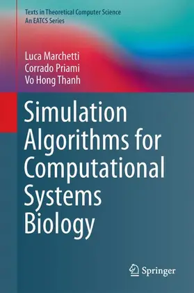 Marchetti / Thanh / Priami |  Simulation Algorithms for Computational Systems Biology | Buch |  Sack Fachmedien