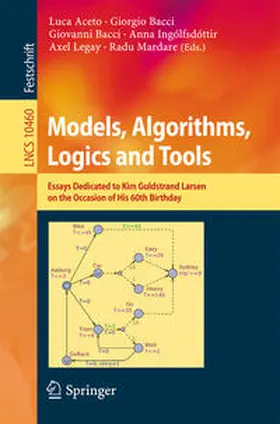 Aceto / Bacci / Ingólfsdóttir |  Models, Algorithms, Logics and Tools | eBook | Sack Fachmedien