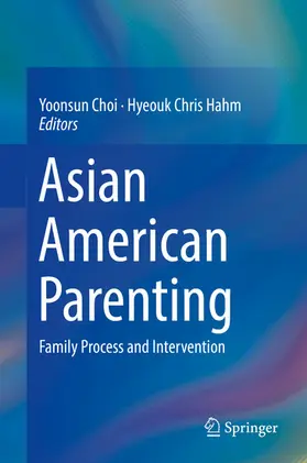 Choi / Hahm |  Asian American Parenting | eBook | Sack Fachmedien