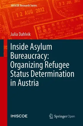 Dahlvik |  Inside Asylum Bureaucracy: Organizing Refugee Status Determination in Austria | Buch |  Sack Fachmedien