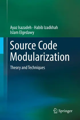 Isazadeh / Izadkhah / Elgedawy | Source Code Modularization | Buch | 978-3-319-63344-2 | www2.sack.de