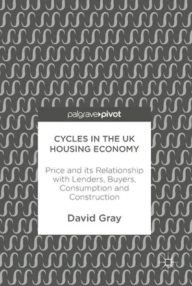 Gray |  Cycles in the UK Housing Economy | eBook | Sack Fachmedien