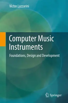 Lazzarini |  Computer Music Instruments | Buch |  Sack Fachmedien