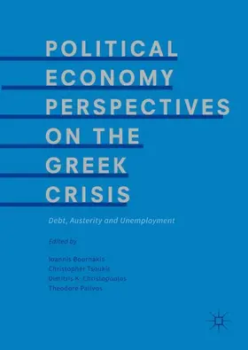 Bournakis / Palivos / Tsoukis |  Political Economy Perspectives on the Greek Crisis | Buch |  Sack Fachmedien