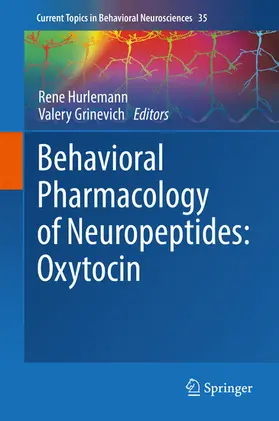Hurlemann / Grinevich | Behavioral Pharmacology of Neuropeptides: Oxytocin | E-Book | sack.de