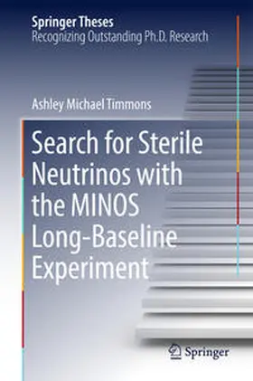 Timmons |  Search for Sterile Neutrinos with the MINOS Long-Baseline Experiment | Buch |  Sack Fachmedien