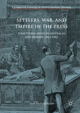 Hutchinson |  Settlers, War, and Empire in the Press | eBook | Sack Fachmedien