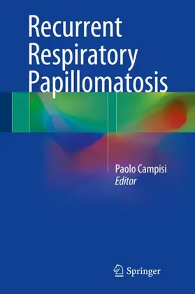 Campisi |  Recurrent Respiratory Papillomatosis | Buch |  Sack Fachmedien