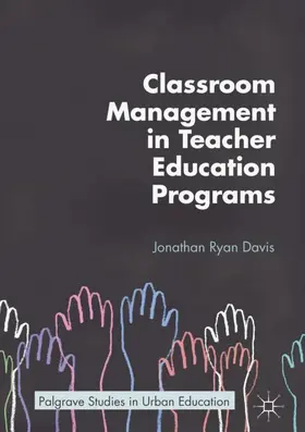 Davis |  Classroom Management in Teacher Education Programs | Buch |  Sack Fachmedien