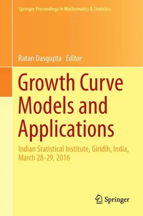 Dasgupta |  Growth Curve Models and Applications | Buch |  Sack Fachmedien