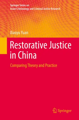 Yuan |  Restorative Justice in China | eBook | Sack Fachmedien